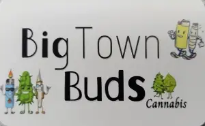 Big Town Buds Cannabis