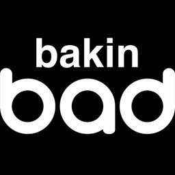 Bakin’ Bad Bakin’ Bad